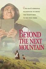 Watch Beyond the Next Mountain Primewire