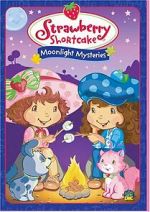 Watch Strawberry Shortcake: Moonlight Mysteries Primewire