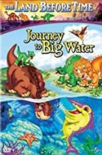 Watch The Land Before Time IX: Journey to Big Water Primewire