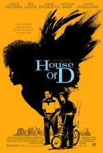 Watch House of D Primewire