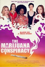Watch The Marijuana Conspiracy Primewire