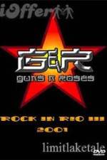 Watch Guns N' Roses: Rock in Rio III Primewire
