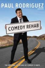 Watch Paul Rodriguez & Friends Comedy Rehab Primewire