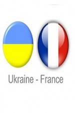 Watch Ukraine vs France Primewire