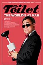 Watch Mr. Toilet: The World\'s #2 Man Primewire