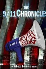 Watch The 9/11 Chronicles - Truth Rising Primewire