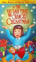 Watch The Wish That Changed Christmas (TV Short 1991) Primewire