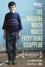 Watch The Machine Which Makes Everything Disappear Primewire