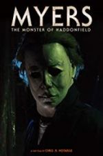 Watch Myers: The Monster of Haddonfield Primewire