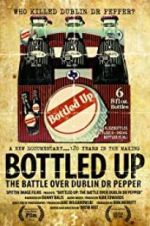 Watch Bottled Up: The Battle Over Dublin Dr Pepper Primewire