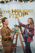 Watch The Holiday Fix Up Primewire