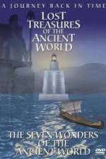 Watch Lost Treasures of the Ancient World - The Seven Wonders Primewire