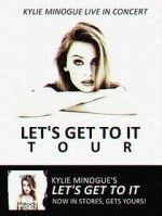 Watch Kylie Live: \'Let\'s Get to It Tour\' Primewire