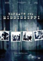 Watch Beneath the Mississippi Primewire