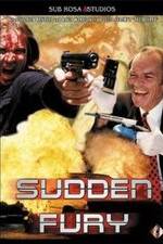 Watch Sudden Fury Primewire
