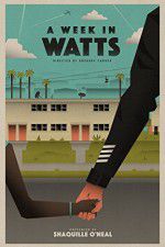 Watch A Week in Watts Primewire
