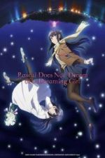Watch Rascal Does Not Dream of Bunny Girl Senpai The Movie Primewire
