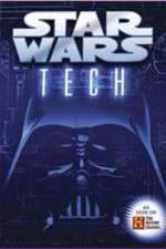 Watch Star Wars Tech Primewire