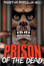 Watch Prison of the Dead Primewire