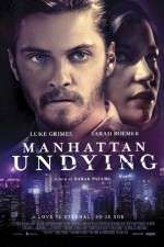 Watch Manhattan Undying Primewire
