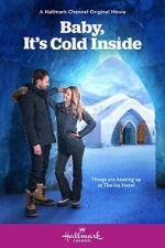 Watch Baby, It\'s Cold Inside Primewire