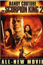 Watch The Scorpion King 2: Rise of a Warrior Primewire