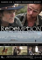 Watch Redemption: For Robbing the Dead Primewire