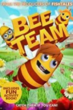 Watch Bee Team Primewire