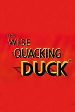 Watch The Wise Quacking Duck (Short 1943) Primewire