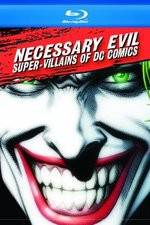 Watch Necessary Evil Villains of DC Comics Primewire