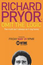 Watch Richard Pryor: Omit the Logic Primewire
