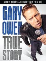 Watch Gary Owen: True Story Primewire