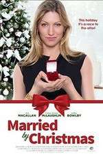 Watch Married by Christmas Primewire