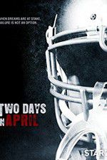Watch Two Days in April Primewire