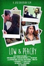 Watch Low and Peachy Primewire
