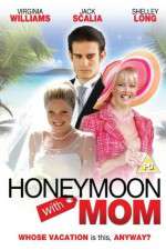 Watch Honeymoon with Mom Primewire