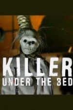 Watch Killer Under the Bed Primewire