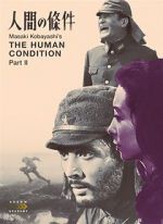 Watch The Human Condition II: Road to Eternity Primewire