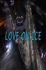 Watch Love on Ice Primewire