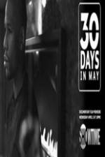 Watch 30 Days in May Primewire