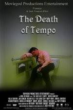 Watch The Death of Tempo Primewire