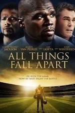 Watch All Things Fall Apart Primewire