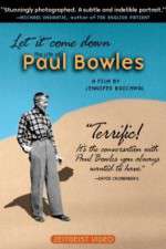 Watch Let It Come Down: The Life of Paul Bowles Primewire
