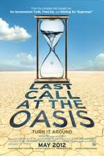 Watch Last Call at the Oasis Primewire