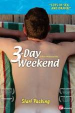 Watch 3-Day Weekend Primewire