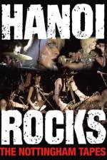 Watch Hanoi Rocks The Nottingham Tapes Primewire