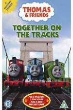 Watch Thomas & Friends Together On Tracks Primewire