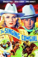 Watch The Singing Cowgirl Primewire