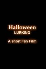 Watch Halloween Lurking Primewire