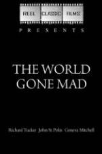 Watch The World Gone Mad Primewire